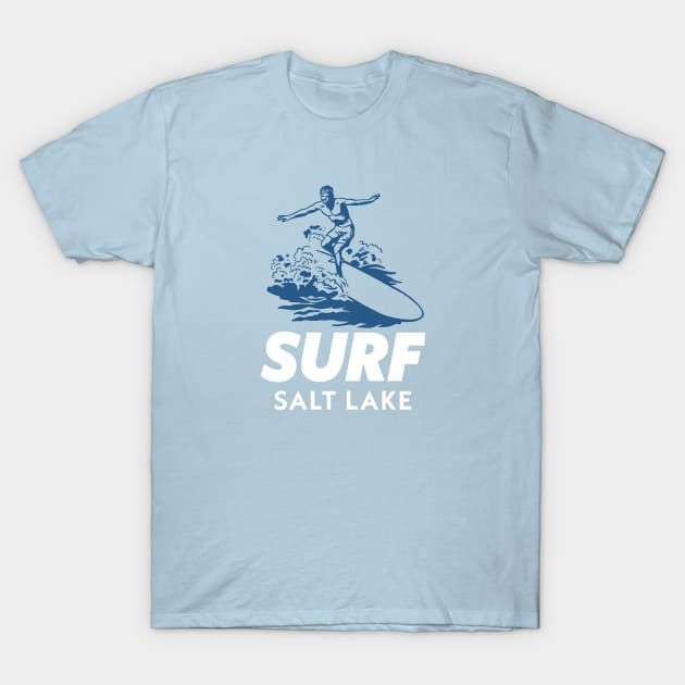 Surf Salt Lake T-Shirt by sombreroinc